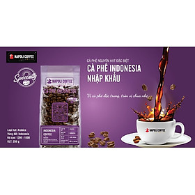 Cà Phê Arabica INDONESIA - Hương Trái Cây & Gỗ Hương - Rang Nguyên Hạt, Dùng Pha Máy/Phin Cao Cấp 250g/túi