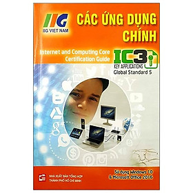 Ảnh bìa IC3 GS5 - Các Ứng Dụng Chính (Tái Bản)