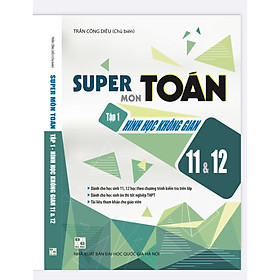 [Download Sách] Super môn toán hình học không gian 11-12 tập 1