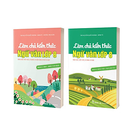 Hình ảnh sách Bộ sách Làm chủ kiến thức Ngữ Văn lớp 8 (Phần 1 + 2) - TKBooks 