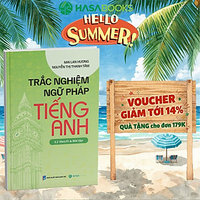 Trắc Nghiệm Ngữ Pháp Tiếng Anh - Mai Lan Hương