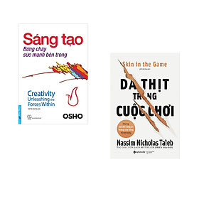 Combo 2 cuốn sách: OSHO - Sáng Tạo Bừng Cháy Sức Mạnh Bên Trong + Da thịt trong cuộc chơi