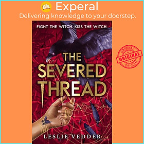 Sách - The Bone Spindle: The Severed Thread - Book 2 by Leslie Vedder (UK edition, paperback)