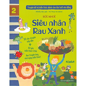 Truyện Kể Và Kiến Thức Dành Cho Lứa Tuổi Nhi Đồng Sức Khỏe