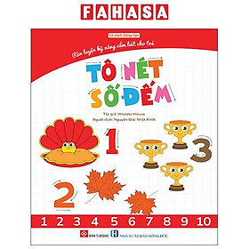 Sách - Rèn Luyện Kỹ Năng Cầm Bút Cho Trẻ - Tô Nét Số Đếm