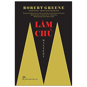 Sách Làm Chủ - Robert Greene