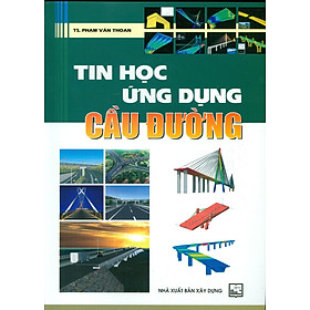 Tin Học Ứng Dụng Cầu Đường Tái bản