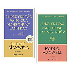 Trạm Đọc Official | Combo 21 Nguyên Tắc Vàng Của Nghệ Thuật Lãnh Đạo và 17 Nguyên Tắc Vàng Trong Làm Việc Nhóm