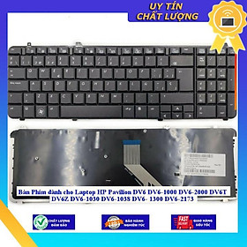 Bàn Phím dùng cho Laptop HP Pavilion DV6 DV6-1000 DV6-2000 DV6T DV6Z DV6-1030 DV6-1038 DV6- 1300 DV6-2173 - Hàng Nhập Khẩu New Seal