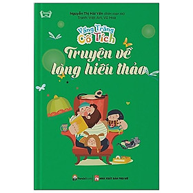 Vầng Trăng Cổ Tích - Truyện Về Lòng Hiếu Thảo