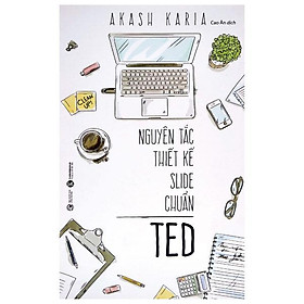 Nguyên Tắc Thiết Kế Slide Chuẩn Ted