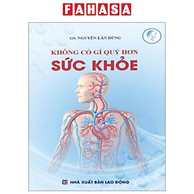 Không Có Gì Quý Hơn Sức Khỏe