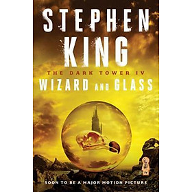 [Download Sách] The Dark Tower IV, 4 : Wizard and Glass