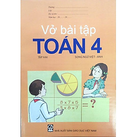 Vở Bài Tập Toán 4/2 (Song Ngữ Việt - Anh)