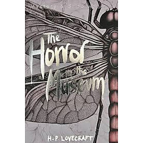 The Horror in the Museum: Collected Short Stories Vol.2