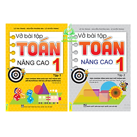 Sách - Combo Vở Bài Tâp Toán Nâng Cao 1 (Tập 1+2) - Theo chương trình GDPT mới (Hỗ trợ buổi học thứ hai) (ND)