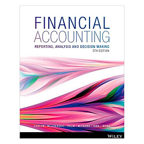 Download sách Financial Accounting: Reporting, Analysia And Decision Making, 5th Edition