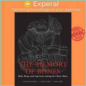 Hình ảnh Sách - The Memory of Bones - Body, Being, and Experience among the Classic Maya by Karl Taube (UK edition, paperback)