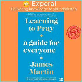 Hình ảnh Sách - Learning to Pray - A Guide for Everyone by James Martin (UK edition, paperback)