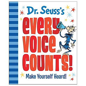 Dr. Seuss s Every Voice Counts Make Yourself Heard Dr. Seuss s Gift Books