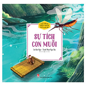 Cổ Tích Việt Nam Cho Bé Mẫu Giáo: Sự Tích Con Muỗi