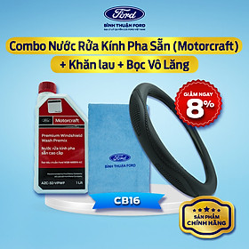Nước Rửa Kính Ô Tô Pha Sẵn 1L (Motorcraft) + Khăn Lau + Bọc Vô Lăng Ô Tô