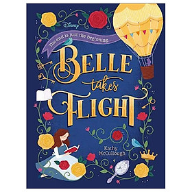 [Download Sách] Disney Princess - Belle: Belle Takes Flight (Novel 224 Disney)