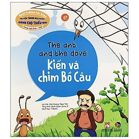 Truyện Tranh Ngụ Ngôn Dành Cho Thiếu Nhi: Kiến Và Chim Bồ Câu ( Song Ngữ Anh - Việt)