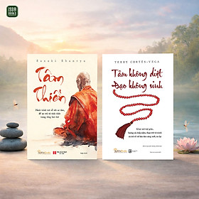 Combo 2 Cuốn - Tâm Thiền + Tâm Không Sinh Đạo Không Diệt
