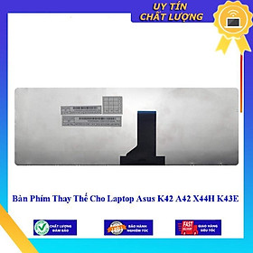 Bàn Phím cho Laptop Asus K42 A42 X44H K43E - Hàng Nhập Khẩu New Seal