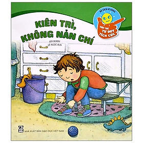 [Download Sách] Bộ Sách Kỹ Năng Giúp Trẻ Tư Duy Tích Cực - Kiên Trì, Không Nản Chí (Tái Bản 2021)