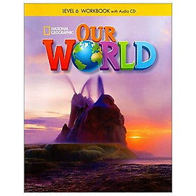 Hình ảnh Our World 6: Workbook With Audio CD