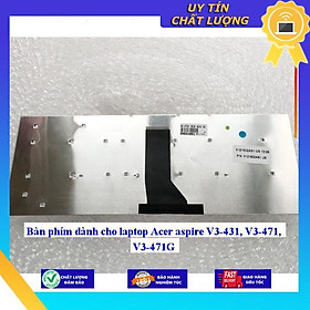 Bàn phím dùng cho laptop Acer aspire V3-431 V3-471 V3-471G - Hàng Nhập Khẩu New Seal