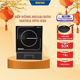 Mua Bếp hồng ngoại MATIKA công suất 2000W MTK-H28 - Hàng chính hãng