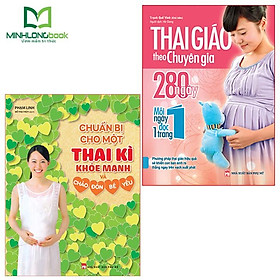 Sách: Combo Thai Giáo Theo Chuyên Gia + Chuẩn Bị Cho Một Thai Kì Khỏe Mạnh