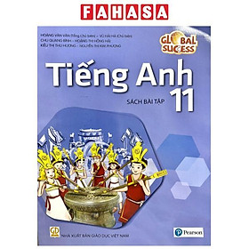 Global Success – Tiếng Anh 11 – Sách Bài Tập (2023)