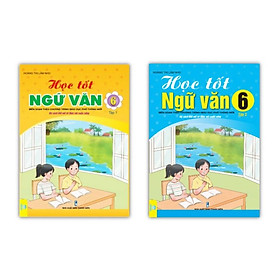 Sách - Combo Học Tốt Ngữ Văn Lớp 6 tập 1 + 2 Biên soạn theo CT GDPT mới (Kết Nối)