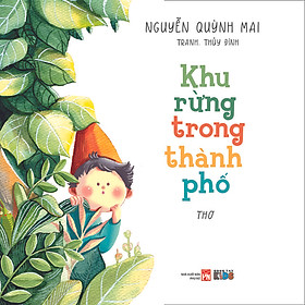 [Download Sách] Khu Rừng Trong Thành Phố (Tranh Màu)