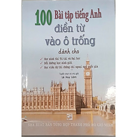 Sách - 100 Bài tập tiếng Anh điền từ vào ô trống