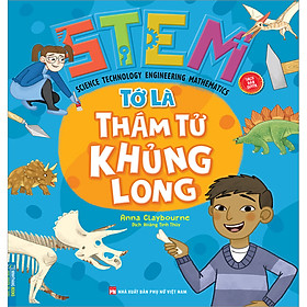 Sách Stem - Tớ Là Thám Tử Khủng Long