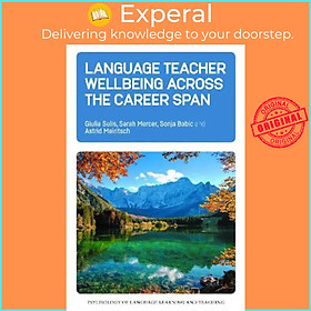 Sách - Language Teacher Wellbeing across the Career Span by Giulia Sulis (UK edition, paperback)