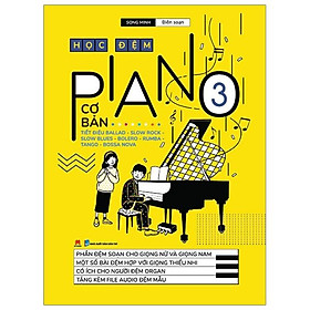 Sách Học Đệm Piano Cơ Bản 3 (Tái Bản 2020)