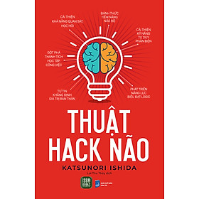Thuật Hack Não - Katsunori Ishida - Lại Thu Thủy dịch - (bìa mềm)