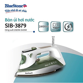 Bàn ủi hơi nước BlueStone SIB-3879,Công Suất 2400W, Màn LCD hiển thị thông số, Hàng Chính Hãng