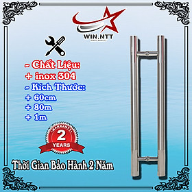 Tay Nắm Inox 304 - Tay Nắm Cửa Kính Cường Lực, Cửa Nhôm