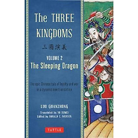 Hình ảnh sách Sách - The Three Kingdoms, Volume 2: The Sleeping Dragon: Volume 2 : The Epic C by Luo Guanzhong (US edition, paperback)