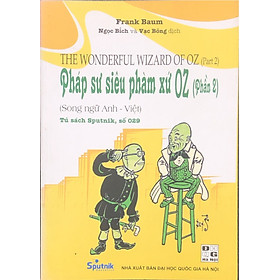 Pháp sư siêu phàm xứ Oz (phần2) (Song ngữ Anh - Việt)