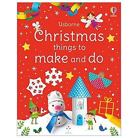 Christmas Things To Make And Do - Usborne