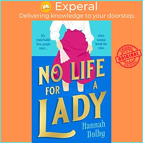 Sách - No Life for a Lady by Hannah Dolby (UK edition, hardcover)