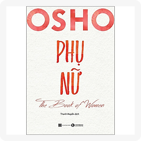 Osho Phụ Nữ - The Book Of Women